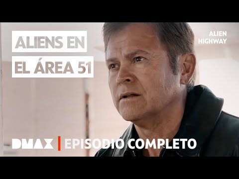 Área 51: Avistamientos de una criatura alienígena | Último Episodio Completo | Alien Highway