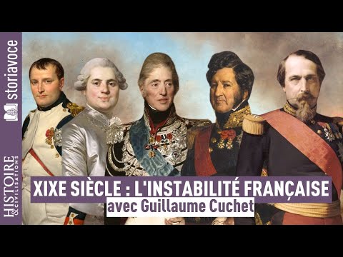 19th century: French instability, with Guillaume Cuchet