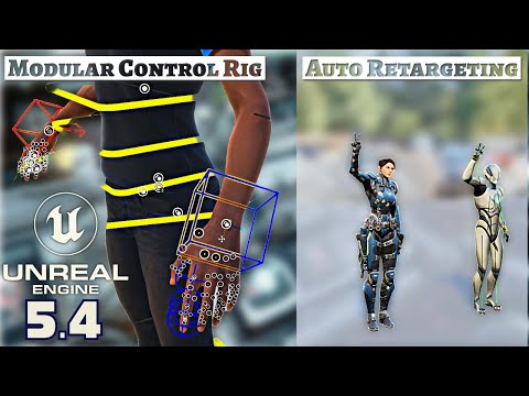 Modular Control Rig and Auto Retargeting Tutorial | Unreal Engine 5.4