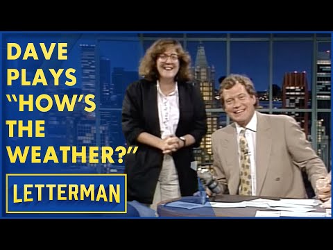 Dave Plays "How's The Weather?" | David Letterman
