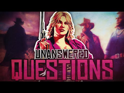 The Unanswered Questions of Red Dead Redemption 2