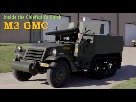 Inside the Chieftain's Hatch: M3 GMC