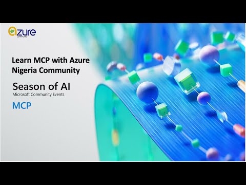 Season of AI - MCP: Learn MCP with Azure Nigeria Community