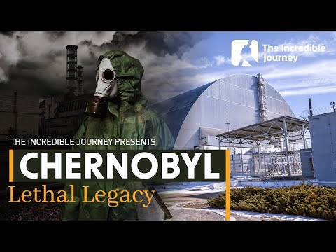 Chernobyl – The Worst Nuclear Disaster in History