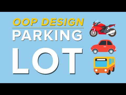 Design Parking Lot | Object Oriented System Design Question | Amazon Interview Question