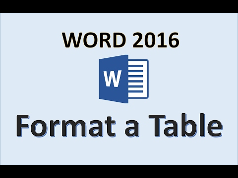 Word 2016 - Formatting Tables - How To Format a Table in Microsoft Office 365 - Make Tables Tutorial