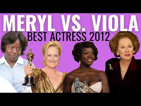 Meryl Streep Defeats Viola Davis | Best Actress Oscar 2012
