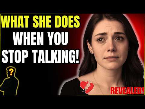 A WOMEN WILL DO THIS WHEN YOU STOP CONTACTING HER | RELATIONSHIP ADVICE | Stoic Station