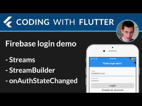 Flutter & Firebase authentication with streams and StreamBuilder