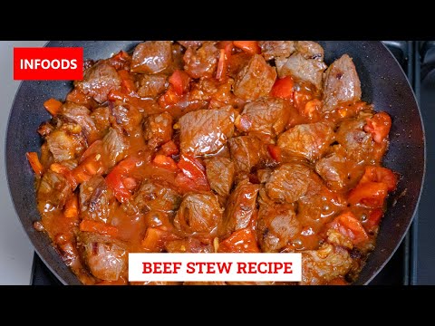 Beef Stew Recipe | How to Make Beef Stew | Simple Beef Recipe | Infoods