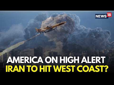 US Iran War LIVE | Iran Targets West Coast FBI Warns California Police | US On High Alert | N18G