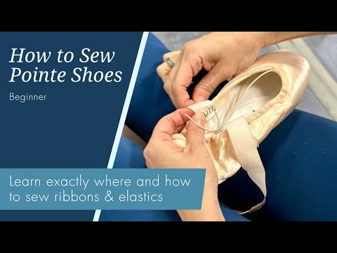 How to Sew Your Pointe Shoes for Beginners | Step-by-Step Tutorial