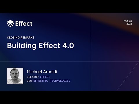 Building Effect 4.0 | Michael Arnaldi (Effect Days 2025)