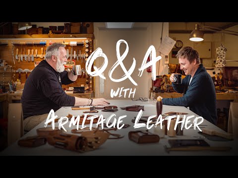 Growing a leather business | Interview with Nigel Armitage of Armitage Leather