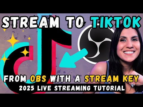 How To Stream on TIKTOK using OBS and a STREAM KEY in 2025 | Step-by-Step Tutorial 🚀