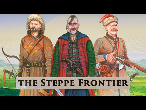 “The Wild Fields”: The Dangerous Frontier of the Great Steppe
