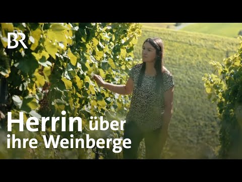 Lebensgefühl Winzerin: Die fränkische Weinkönigin übernimmt den Hof | Landfrauenküche | BR