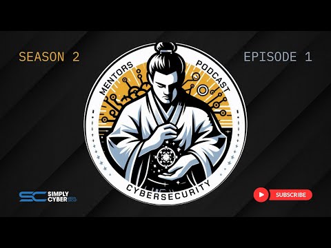 Season 2 Intro | Cybersecurity Mentors Podcast S2 E1