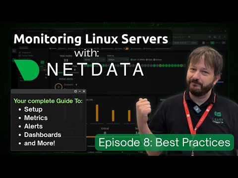How to Monitor Linux Servers with Netdata (Episode 8 - Best Practices)