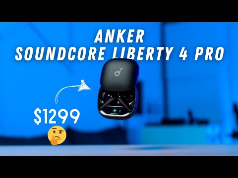 Anker Soundcore Liberty 4 Pro:$1299 零妥協的耳機?