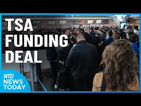 TSA  Funding Deal Heads to House; Pres. Trump Speaks to US Farmers | NTD News Today (March 27)