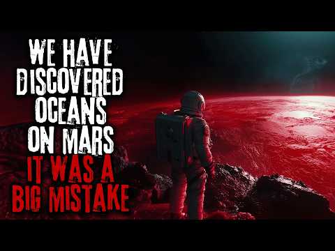 Human Colonists Discover Oceans On Mars, But It's Not Water... Space Creepypasta