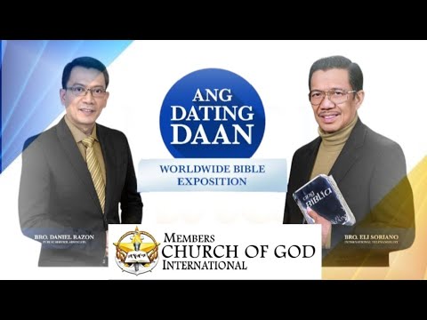 Ang Dating Daan Worldwide Bible Exposition; mga sagot sa bawat katanungan na galing sa Biblia.