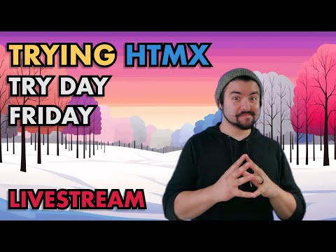 Trying htmx | Try Day Friday