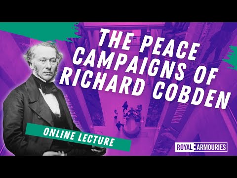 The peace campaigns of Richard Cobden (RA Winter Lecture)