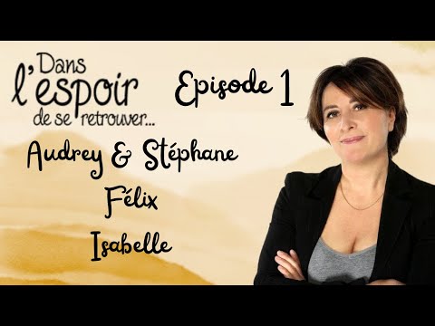 DANS L'ESPOIR DE SE RETROUVER (épisode 8, 2014)