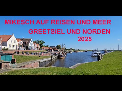 GREETSIEL UND NORDEN 2025