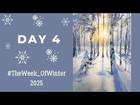 Watercolor Winter Birch Forest in Sunlight | Day 4 | #TheWeek_OfWinter 2025