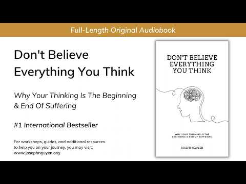 'Don't Believe Everything You Think' Full-Length Audiobook (From The Author)