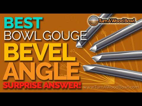 Bowl Gouge Bevel Angle Profile — Best Woodturning Tool Video
