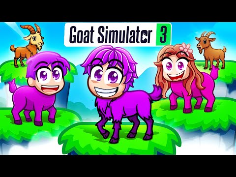 We play GOAT SIMULATOR 3!