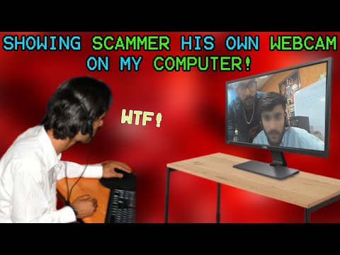 SHOWING A SCAMMER HIS OWN WEBCAM ON MY COMPUTER!