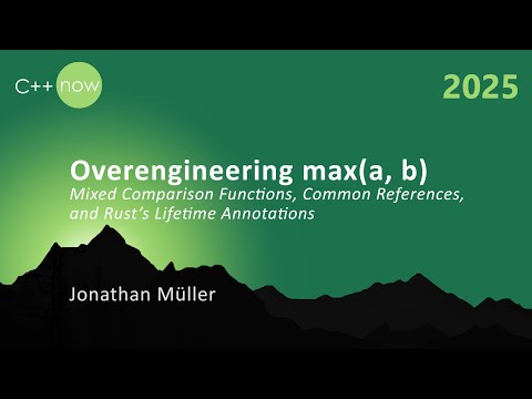 Overengineering max(a, b) - Mixed Comparison Functions, Common References, and Rust's Lifetime