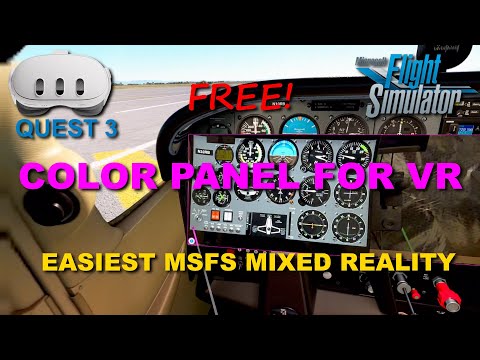 Easiest MSFS Mixed Reality: Color Panel for VR