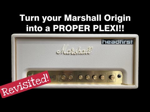 Turn your Marshall Origin into a Proper Plexi - REVISITED!!