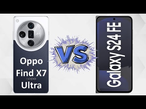 Match au sommet : Oppo Find X7 Ultra vs Samsung Galaxy S24 FE