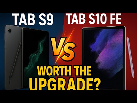 Samsung Galaxy Tab S9 vs Samsung Galaxy Tab S10 FE