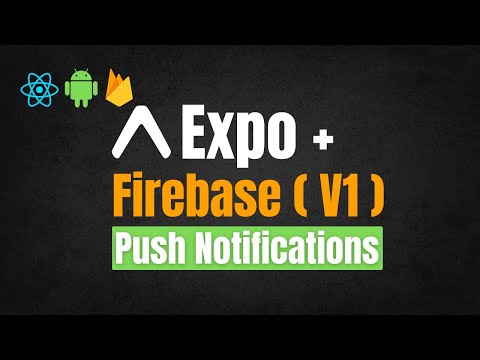 Android + Expo Push Notifications with Firebase (V1) | React Native