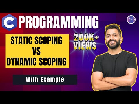Static Scoping vs Dynamic Scoping in C language with Example