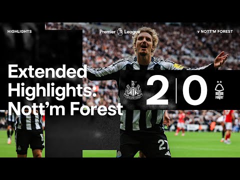 WOLTEMADE DOES IT AGAIN! Newcastle United 2 Nottingham Forest 0 | EXTENDED Premier League Highlights