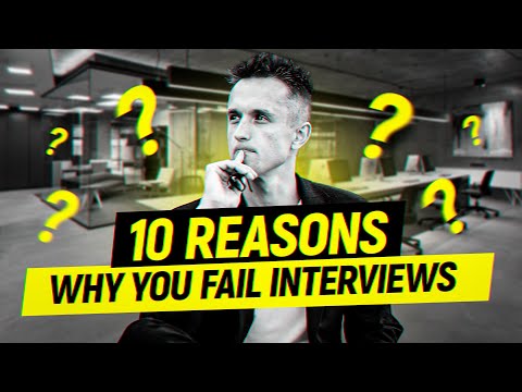 Why you fail interviews?