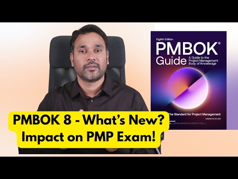 PMBOK 8th Edition Explained – Full Review & PMP Exam Impact