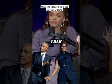 Why she refused to meet Barack Obama
