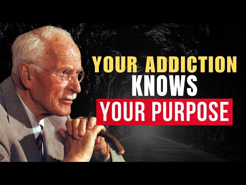 How Addiction Reveals Your Soul's Highest Calling - Carl Jung