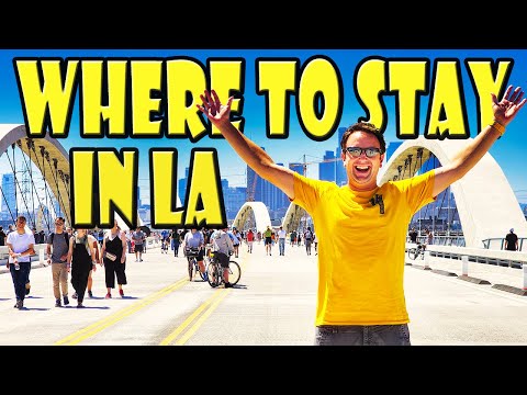 Where to Stay in Los Angeles