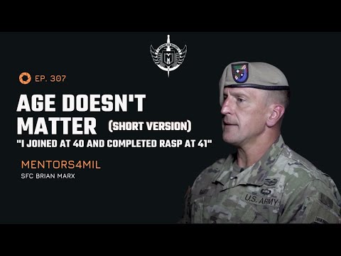 Age Doesn't Matter - Army Ranger Brian Marx (Short Version)